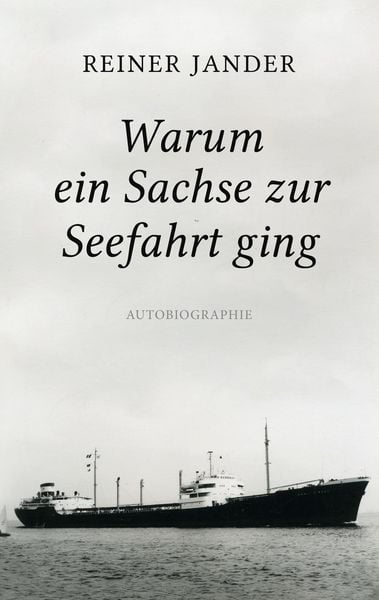 Produktbild: Warum ein Sachse zur Seefahrt ging