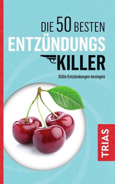 Produktbild: Die 50 besten Entz&uuml;ndungs-Killer