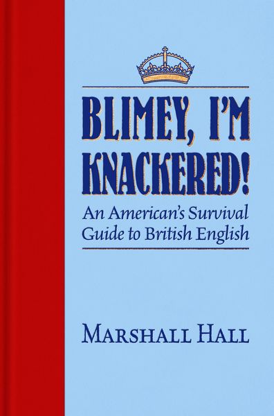 Produktbild: Blimey, I'm Knackered!