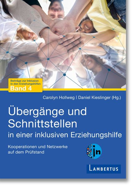 Produktbild: &Uuml;berg&auml;nge und Schnittstellen in einer inklusiven Erziehungshilfe
