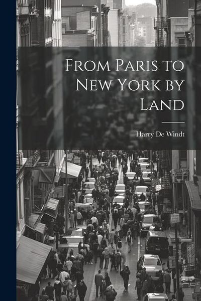 Produktbild: From Paris to New York by Land