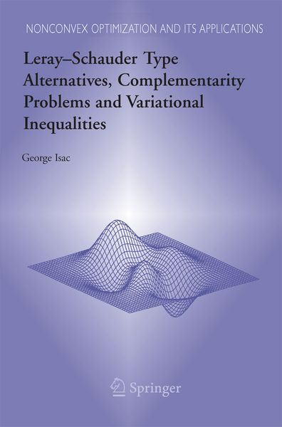 Produktbild: Leray&ndash;Schauder Type Alternatives, Complementarity Problems and Variational Inequalities