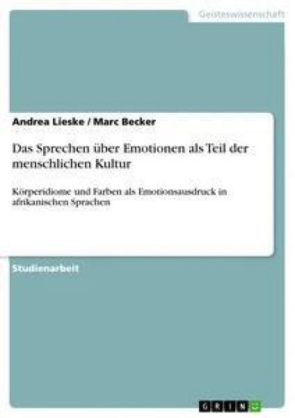 Produktbild: Das Sprechen &uuml;ber Emotionen als Teil der menschlichen Kultur