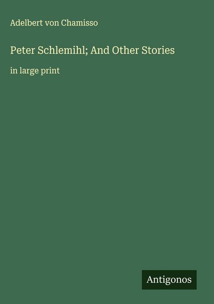 Produktbild: Peter Schlemihl; And Other Stories
