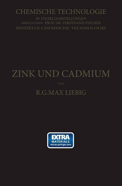 Produktbild: Zink und Cadmium und ihre Gewinnung aus Erzen und Nebenprodukten