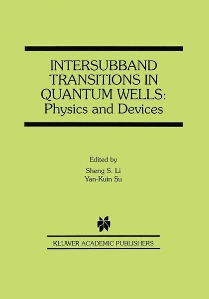 Produktbild: Intersubband Transitions in Quantum Wells: Physics and Devices