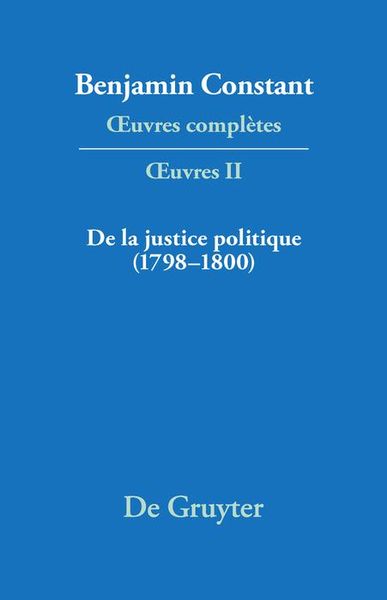 Produktbild: De la Justice politique (1798-1800), d'apr&eacute;s l'&laquo;Enquiry Concerning Political Justice&raquo; de William Godwin