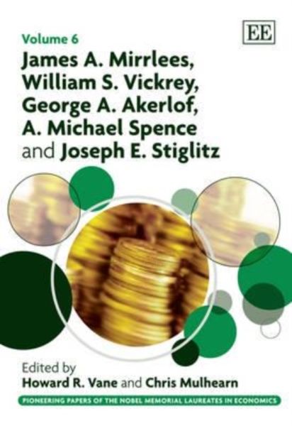 Produktbild: James A. Mirrlees, William S. Vickrey, George A. Akerlof, A