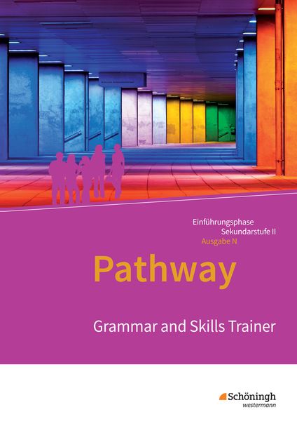 Produktbild: Pathway - Englisch f&uuml;r die Einf&uuml;hrungsphase der gymnasialen Oberstufe - Ausgabe Niedersachsen u.a.