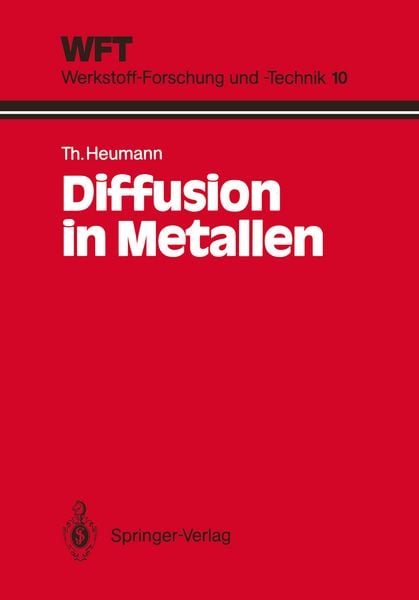 Diffusion in Metallen, Taschenbuch von Theodor Heumann, Springer Berlin, 9783540553793