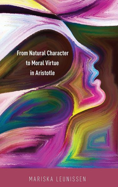 Produktbild: From Natural Character to Moral Virtue in Aristotle
