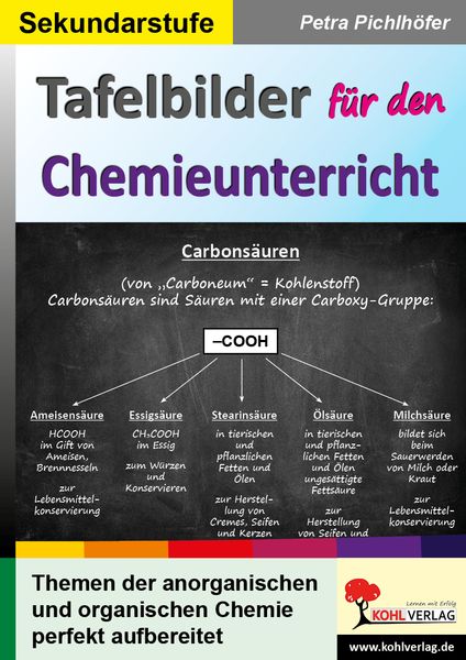 Tafelbilder für den Chemieunterricht, Taschenbuch von Petra Pichlhöfer, KOHL VERLAG Der Verlag mit dem Baum, 978-3-96040-461-3