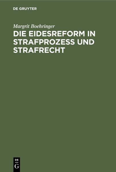 Produktbild: Die Eidesreform in Strafprozess und Strafrecht