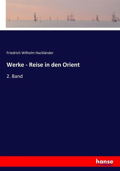 Produktbild: Werke - Reise in den Orient