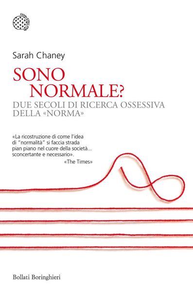Produktbild: Sono normale? Due secoli di ricerca ossessiva della 'norma'