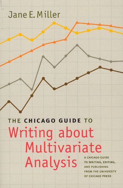 Produktbild: The Chicago Guide to Writing about Multivariate Analysis