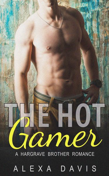 Produktbild: The Hot Gamer (Hargrave Brother Romance Series, #3)