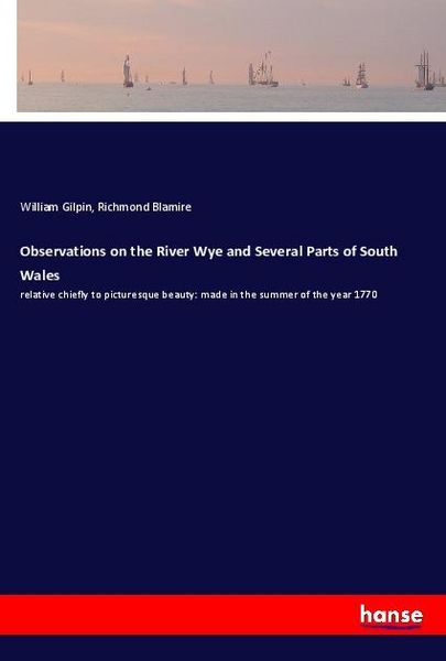 Produktbild: Observations on the River Wye and Several Parts of South Wales