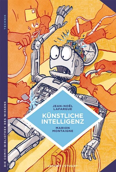 Künstliche Intelligenz, Gebundene Ausgabe von Jean-Noel Lafargue, Verlagshaus Jacoby & Stuart, 9783964280015