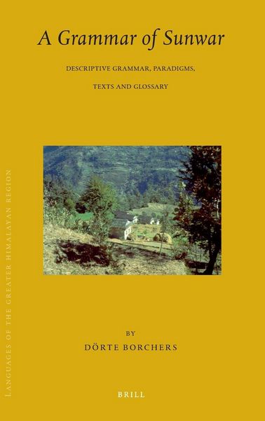 Produktbild: Languages of the Greater Himalayan Region, Volume 7 a Grammar of Sunwar