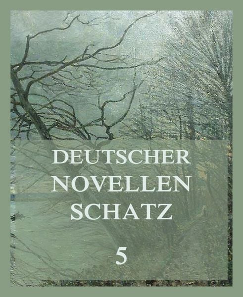 Produktbild: Deutscher Novellenschatz 5