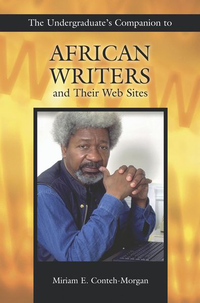 Produktbild: The Undergraduate's Companion to African Writers and Their Web Sites