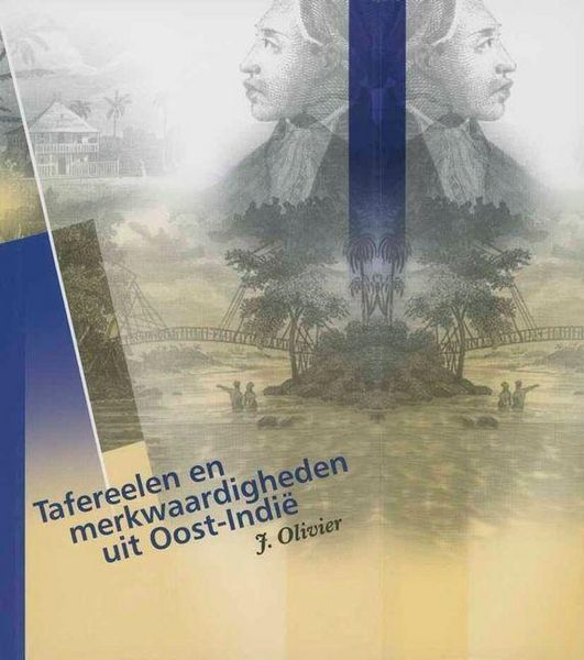 Produktbild: Tafereelen En Merkwaardigheden Uit Oost-Indi&euml;