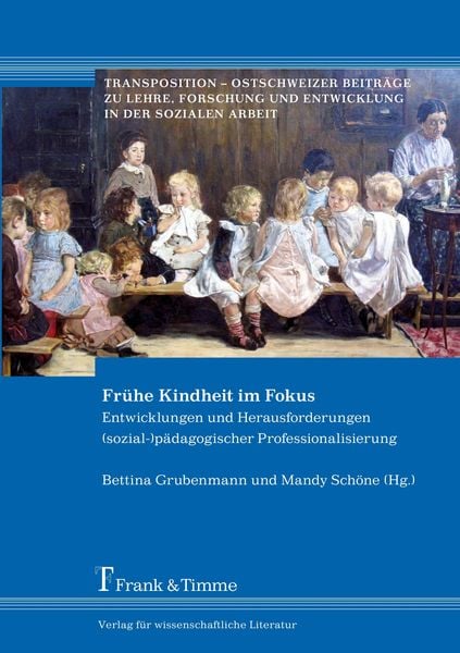 Frühe Kindheit im Fokus, Taschenbuch von , Frank & Timme, 9783865964656