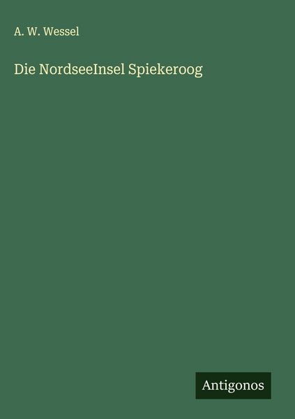 Produktbild: Die NordseeInsel Spiekeroog