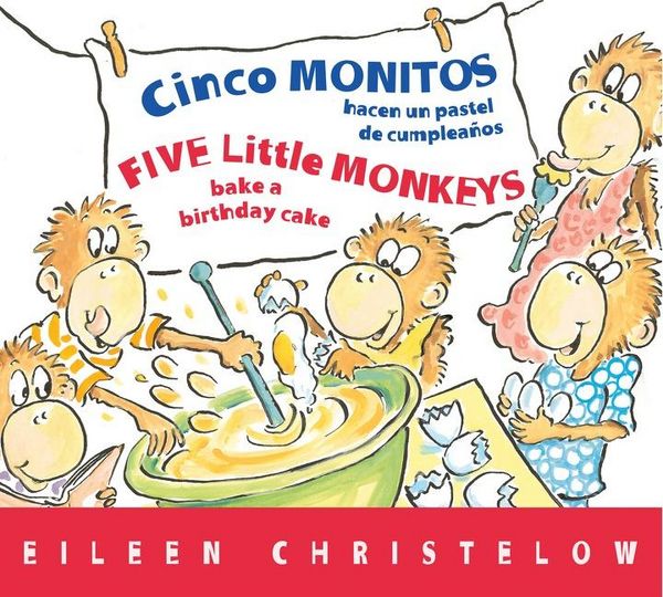 Produktbild: Christelow, E: 5 Little Monkeys Bake Birthday Cake/Cinco Mon
