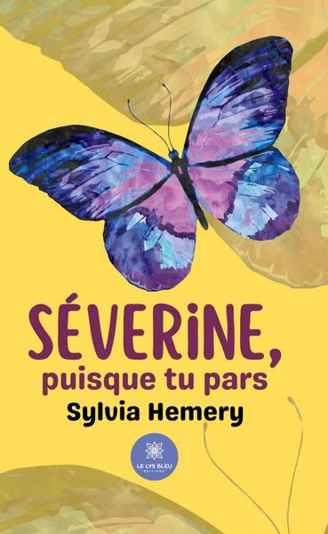 Produktbild: S&eacute;verine, puisque tu pars