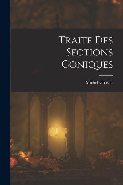 Produktbild: Trait&eacute; Des Sections Coniques
