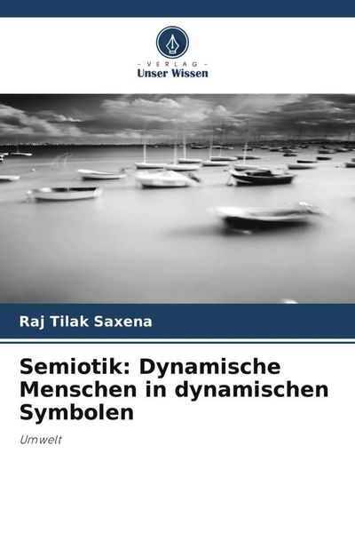 Produktbild: Semiotik: Dynamische Menschen in dynamischen Symbolen