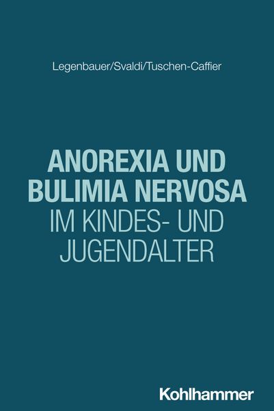 Produktbild: Anorexia und Bulimia nervosa im Kindes- und Jugendalter