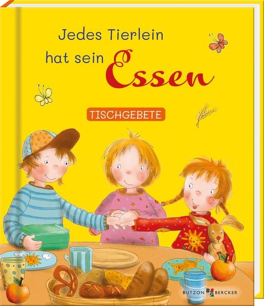 Jedes Tierlein hat sein Essen, Gebundene Ausgabe von , Butzon & Bercker, 978-3-7666-3872-4