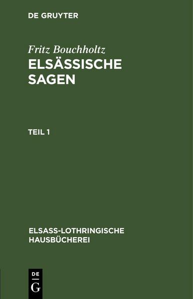 Produktbild: Fritz Bouchholtz: Els&auml;ssische Sagen. Teil 1