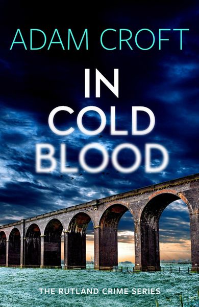 Produktbild: In Cold Blood (Rutland crime series, #3)