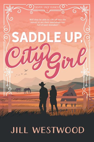 Produktbild: Saddle Up, City Girl (Silver Sage Ranch, #1)