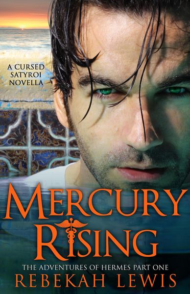 Produktbild: Mercury Rising (The Adventures of Hermes, #1)