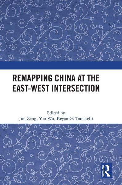 Produktbild: Remapping China at the East-West Intersection