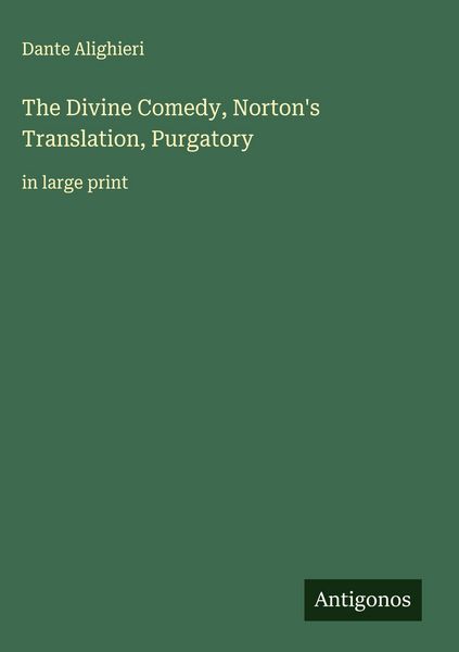 Produktbild: The Divine Comedy, Norton's Translation, Purgatory