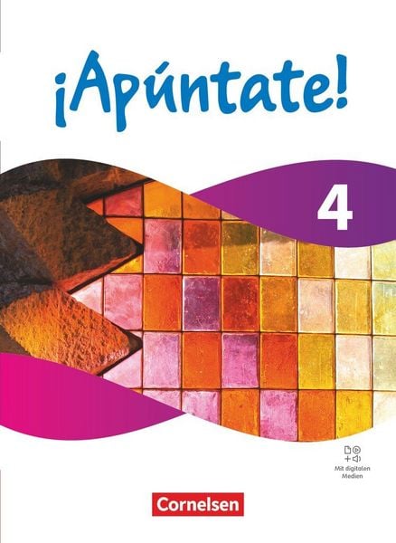 Produktbild: &iexcl;Ap&uacute;ntate! - Spanisch als 2. Fremdsprache - Ausgabe 2024 - Band 4