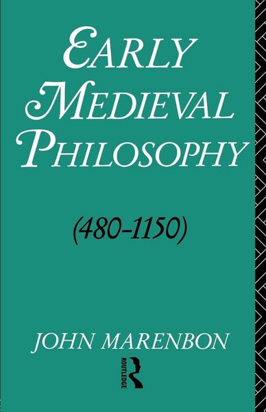 Produktbild: Early Medieval Philosophy 480-1150