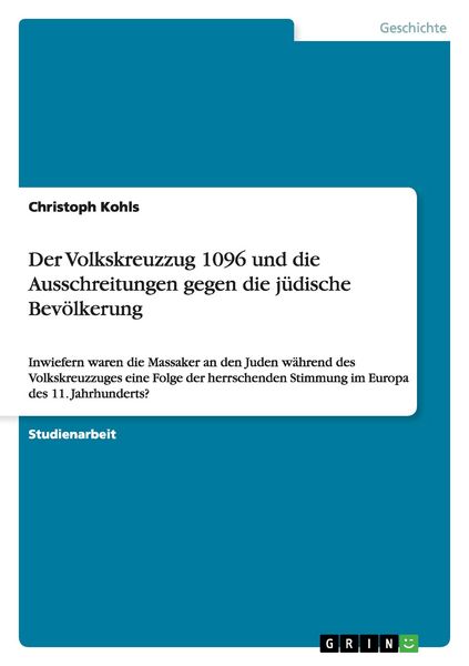 Produktbild: Der Volkskreuzzug 1096 und die Ausschreitungen gegen die j&uuml;dische Bev&ouml;lkerung