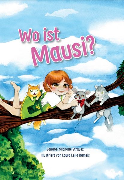 Wo ist Mausi?, Gebundene Ausgabe von Sandra-Michelle Strausz, Nova MD, 9783985958191