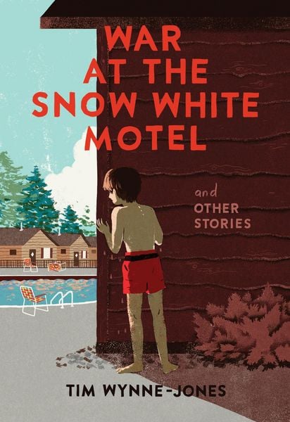 Produktbild: War at the Snow White Motel and Other Stories