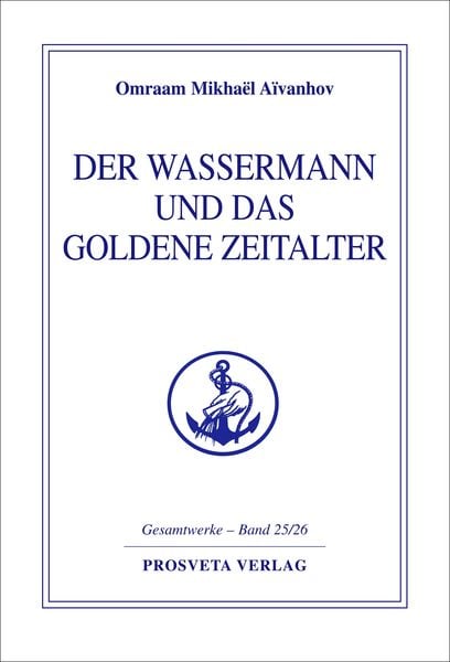 Produktbild: Der Wassermann und das Goldene Zeitalter