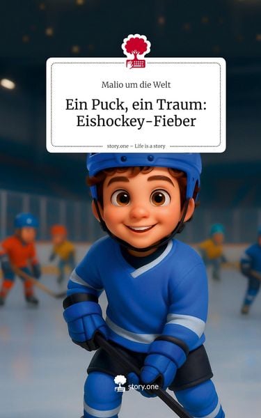 Produktbild: Ein Puck, ein Traum: Eishockey-Fieber. Life is a Story - story.one
