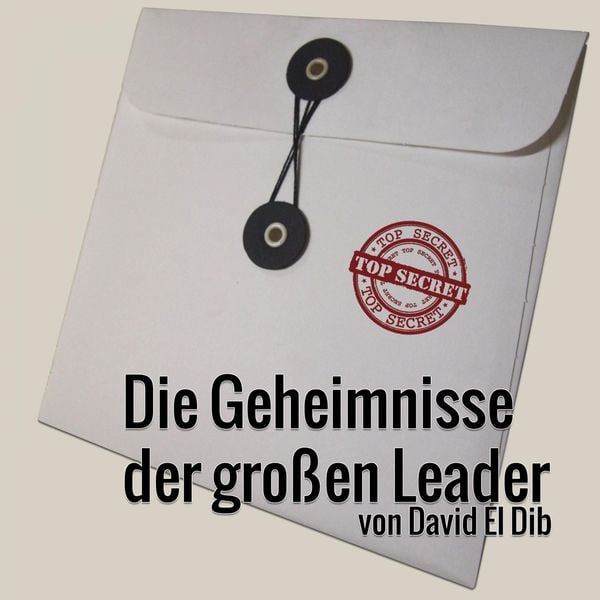Produktbild: Die Geheimnisse der gro&szlig;en Leader