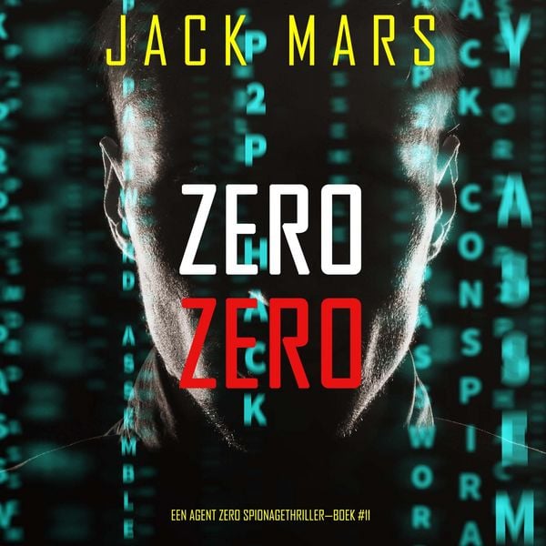 Produktbild: Zero Zero (Een Agent Zero Spionagethriller&mdash;Boek #11)